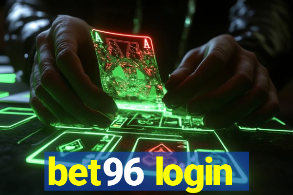 bet96 login